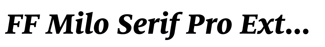FF Milo Serif Pro Extra Bold Italic